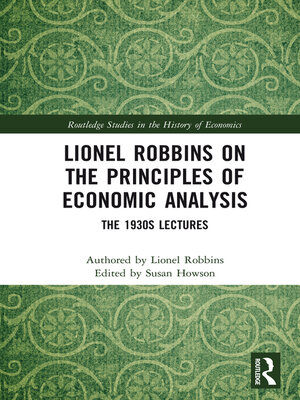cover image of Lionel Robbins on the Principles of Economic Analysis